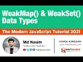 028 WeakMap WeakSet Data Type The Modern JavaScript Tutorial