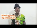 Lagu NEBHU LEGALEGA = UJUMBE WA NG'OMBE ZANGU MADULU STUDIO 