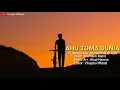 Download Lagu KASIDAH - AHU TOMA DUNIA Cover Nurfianti Mahri