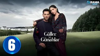 حصريااا الحلقة 6 من المسلسل التركي ورود و ذنوب مدبلج Full HD 