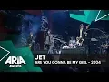 Download Lagu Jet: Are You Gonna Be My Girl | 2004 ARIA Awards