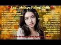 Download Lagu Lagu Bikin Nangis 😭| Lagu Sedih Patah Hati 💔Ballad Slow Rock Terbaru 2025 - 2 jam Full Album Terluka