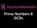 Discrete Mathematics Primes and GCD