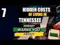 7 Hidden Costs of Living in Tennessee Nobody Warns You About