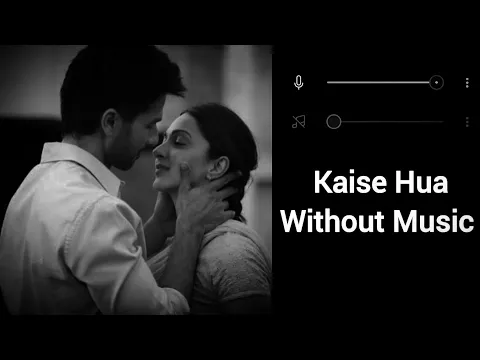 Download MP3 Kaise Hua (Vocals Only) Without Music | Kabir Singh| Vishal Mishra