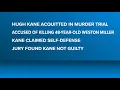Washington County jury acquits Hugh Kane in capital murder case