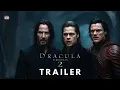 Dracula untold 2 - New Trailer 2025 Luke Evans Brad Pitt Keanu Reeves Parody