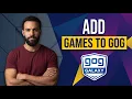 How To Add Games To GOG Step By Step Guide