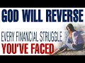 Lagu GOD IS ABOUT TO REVERSE EVERY FINANCIAL STRUGGLE YOU’VE FACED — CHRISTIAN MOTIVATION