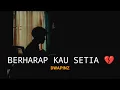 Download Lagu LIRIK BILA KAU DEKAT PELUK TUBUHKU JANJILAH PADAKU / berharap kau setia - dwapinz cover agusriansyah
