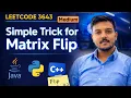 LeetCode 3643 Flip Submatrix Vertically Easy Simple Matrix Trick