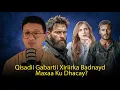 Download Lagu Qisadii Gabartii Xiriirka Badnayd – Maxaa Ku Dhacay”#higsino.1