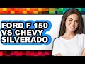 Ford F-150 vs Chevy Silverado - Which is Better