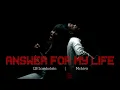 Answer for my Life (Official Video) LB Lambslain \u0026 Mchivir