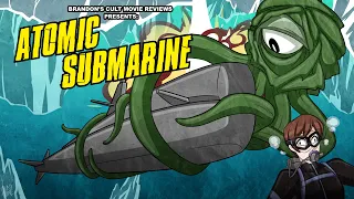 Brandon S Cult Movie Reviews THE ATOMIC SUBMARINE 