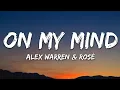 Download Lagu Alex Warren - On My Mind (Lyrics) ft. ROSÉ