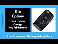 Kia Optima Key Fob Battery Replacement 2014 - 2020
