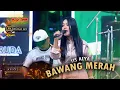 Download Lagu BAWANG MERAH - IIS ALYA - OM WONGJOWO MADIUN x DHEHAN AUDIO - LIVE JABON SIDOARJO TASYAKURAN KHITAN