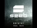Breathe (feat. Neev) - Seeb