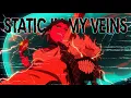Lagu DanDaDan [AMV] Static In My Veins