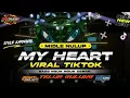 Download Lagu DJ MY HEART - TRAP PARTY X MBEROT MIDLE CETUS FULBASS ADHIT PROJECT REMiX MP3