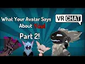 What Your VRChat Species Says About YOU 2
