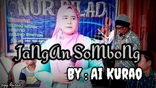 Download Jangan Sombong - Asmidar Darwis || Live Music By Ai Kurao || O.G Nur Bilad MP3