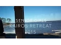 Senior Girls Kairos Retreat 2015
