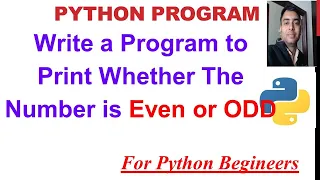 Python Program To Print Whether the Number is Even or ODD even odd program in python