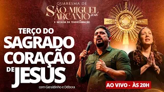 Terço Sagrado Coração de Jesus e Adoração | Dia 24 — Quaresma de São Miguel