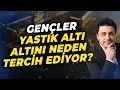 Lagu Gençler Yastık Altı Altını Neden Tercih Ediyor? | Mert Başaran