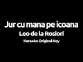 Download Lagu Leo de la Rosiori - Jur cu mana pe icoana (Karaoke)