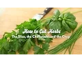Knife Skills How to Cut Herbs