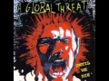 Download Lagu A Global Threat - Until We Die (Full Album)