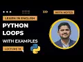 12 Python Loops with Examples Python Tutorial for Beginners Amit Thinks