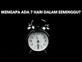Download Lagu Mengapa Ada 7 Hari Dalam Seminggu?