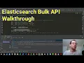 Elasticsearch Bulk API Walkthrough