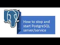 Part - 23 Postgres Stop and start PostgreSQL service