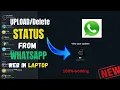 Download Lagu how to update \u0026 delete status on whatsapp web on laptop | whatsapp tricks