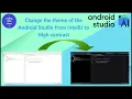 How to change the theme of the android studio Dark theme Night Mode in android studio