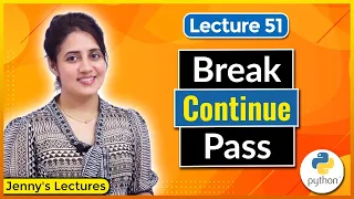 Break Continue Pass in Python Loop Control Statements Python Tutorials for Beginners