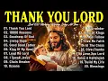 Download Lagu Thank You Lord - Special Hillsong Worship Songs Playlist 2025 - Best Praise And Worship