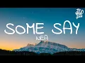 Download Lagu Nea - Some Say (Lyrics)