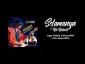 Download Lagu Chobib feat. Nic Nicholes - Selamanya (Official Music Video)
