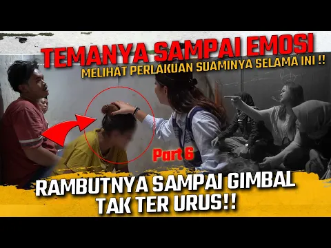 Download MP3 SEMUA TEMANYA EMOSI MELIHAT PERLAKUAN SUAMINYA SELAMA INI !! RAMBUT SAMPAI GIMBAL TAK TERURUS !!