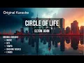 Download Lagu Circle Of Life  |  Karaoke  |  Original  |  Elton John