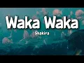 Lagu Shakira – Waka Waka (Lyrics) | Energetic Fun