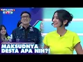 Tingkah Laku DESTA Bikin FANNY Ngakak | TEKA TEKI KATA | PART 3