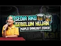 Lagu SEDIA AKU SEBELUM HUJAN : Koplo Dangdut Cover