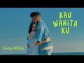 Download Lagu Justy Aldrin - Kau Wanita Ku ( Lyric Video )